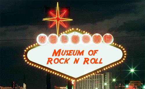 Welcome to the museum of rock 'n' roll